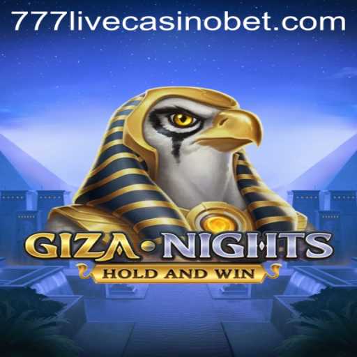 Experience the Magic of GizaNights at 777live Casino